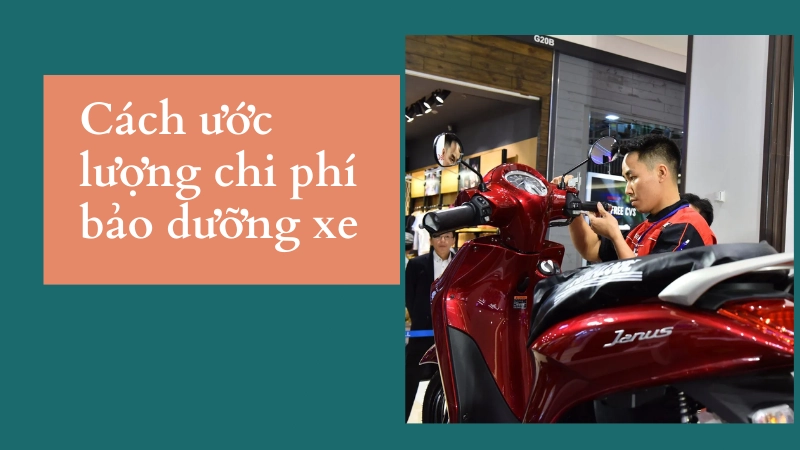 Bảng chi phí bảo dưỡng xe máy định kỳ cơ bản nhất