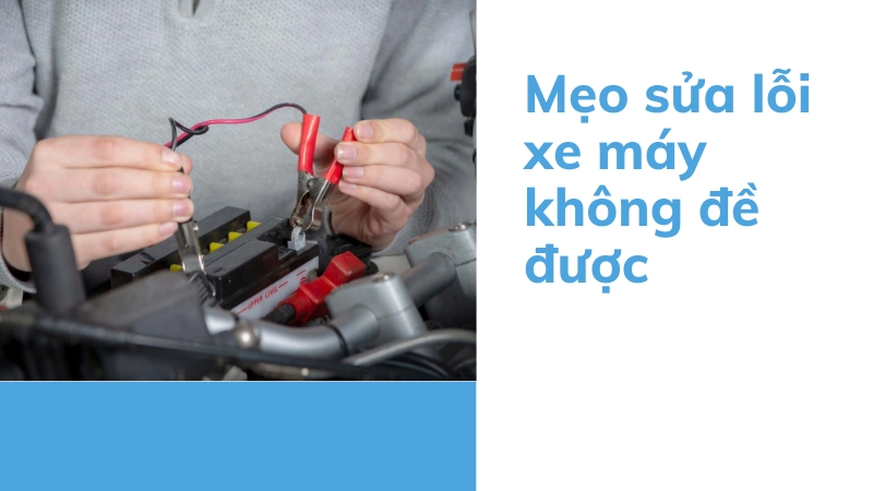 Sử dụng cần đạp khởi động để hỗ trợ khi ắc quy xe bị yếu