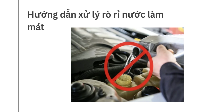 Châm thêm nước làm mát vào bình phụ đúng kỹ thuật